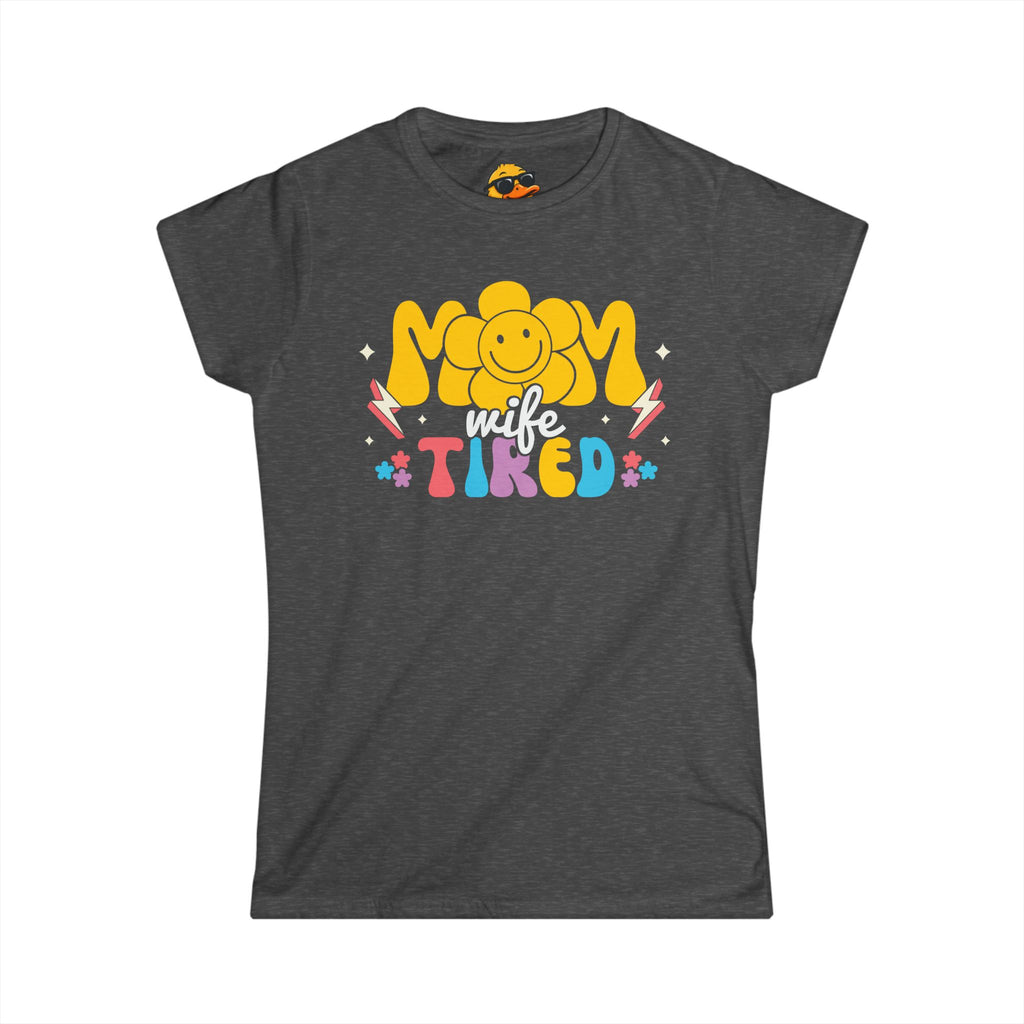Mom, Wife, Tired - Women's Tee