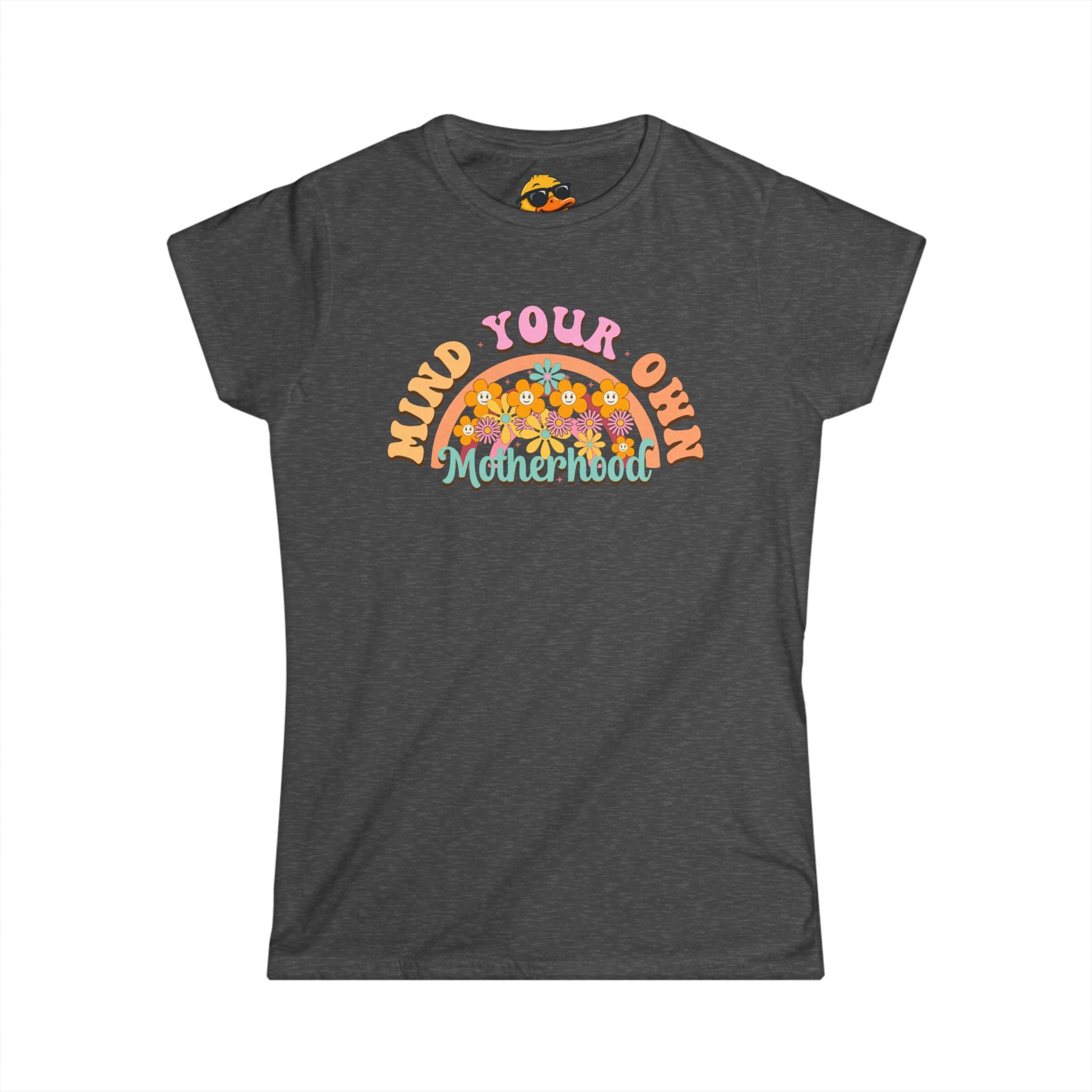 Mind Your Own Motherhood - Women's Tee