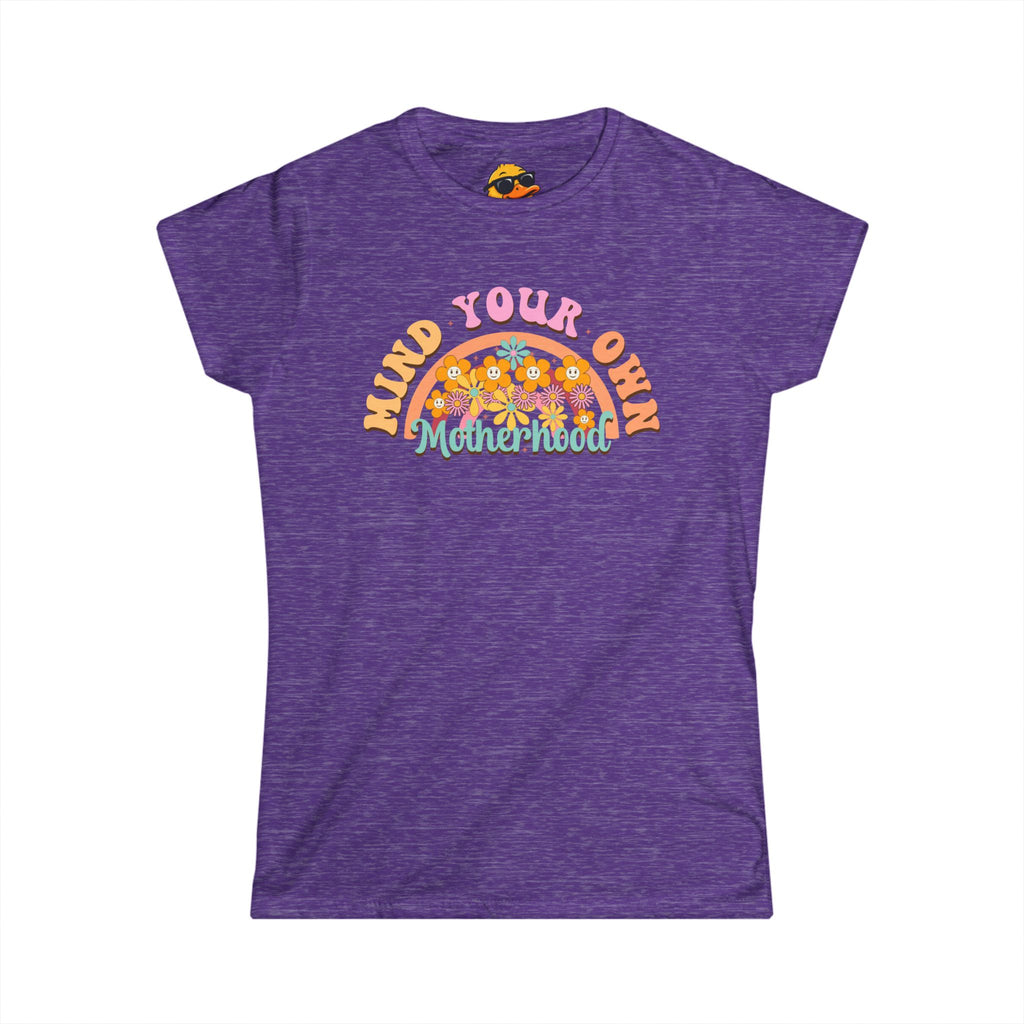 Mind Your Own Motherhood - Women's Tee