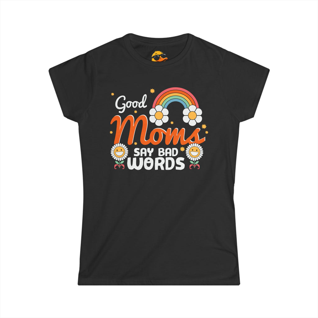 Good Moms, Bad Words - Women's Tee
