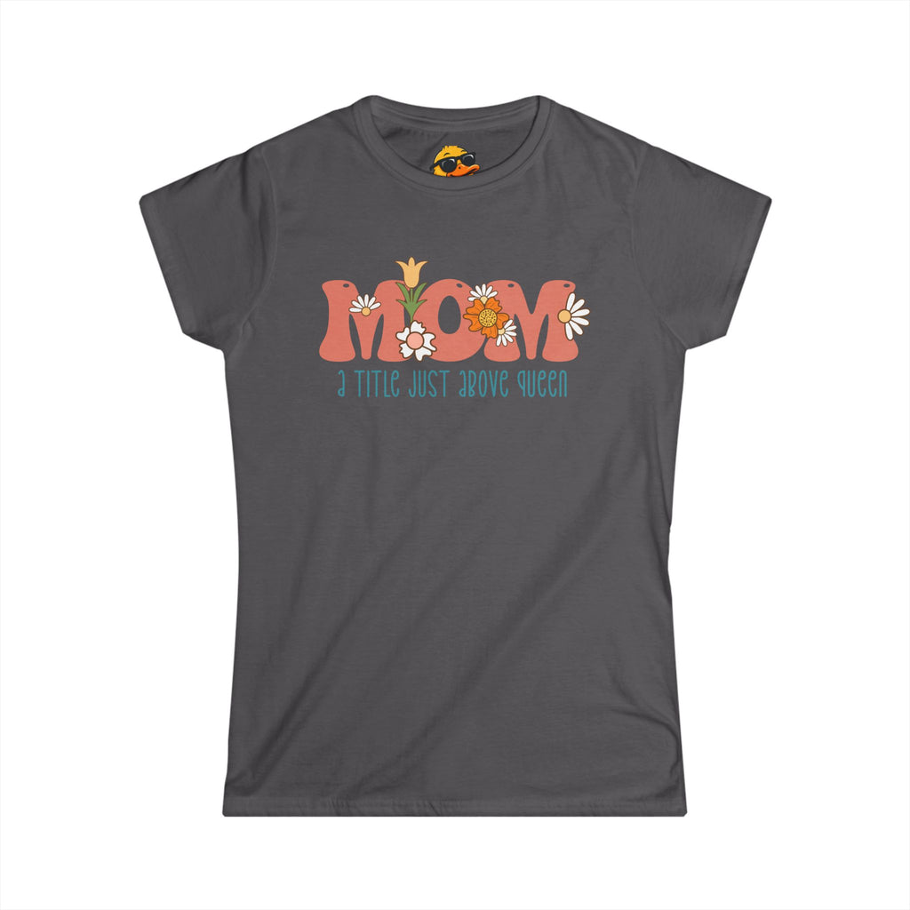 Title Above Queen - Women's Tee