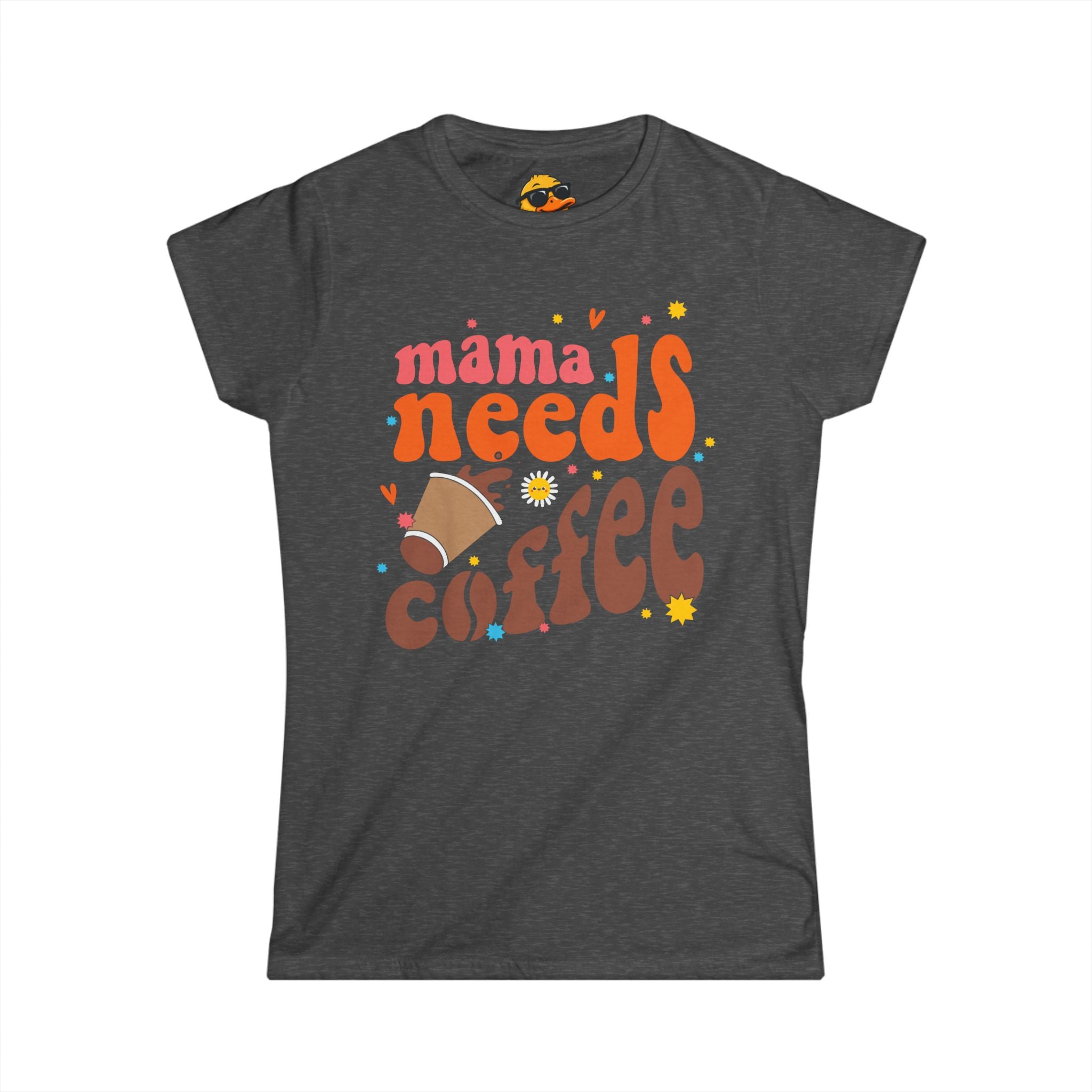 Mama Needs Coffee - Women's Tee