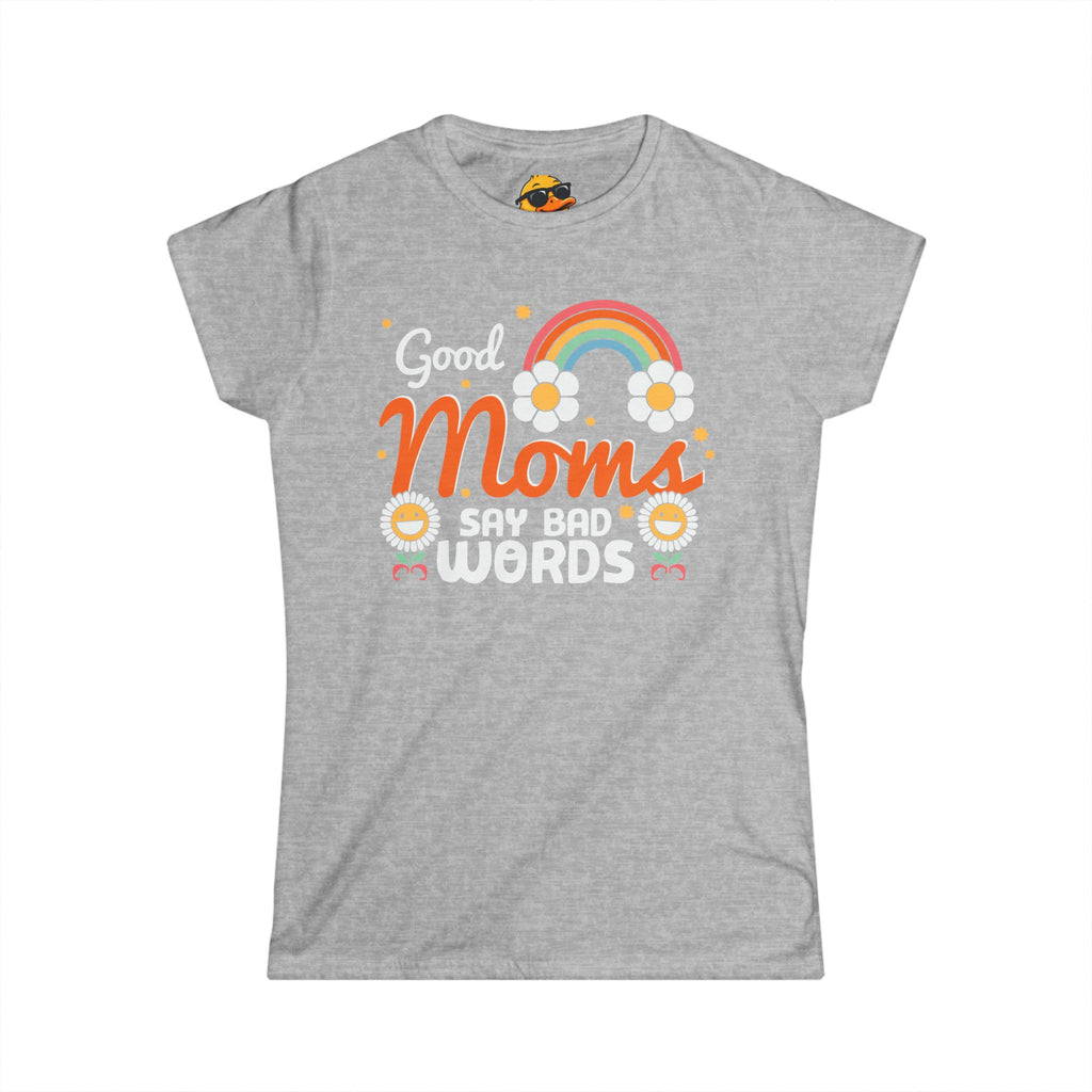 Good Moms, Bad Words - Women's Tee