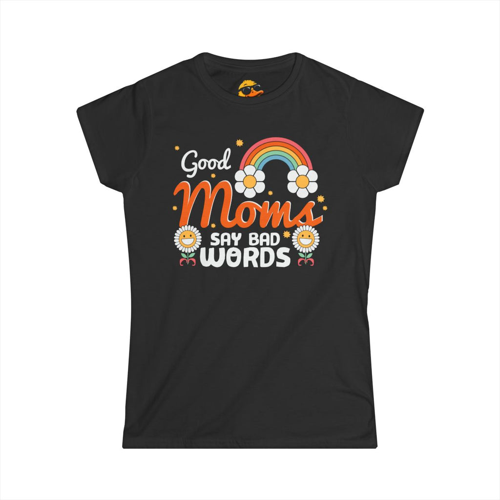 Good Moms, Bad Words - Women's Tee