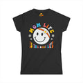 Mom Life, Best Life - Women's Tee