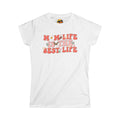 Moms Life Is Best Life - Women's Tee